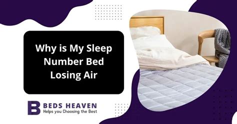 sleep number bed is losing air|Please help! Bed losing air nightly and off base. : r/sleepnumber